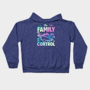 Family Cruise 2025 This Family Has No Cruise Control Gift For for Women Men Kids Hoodie